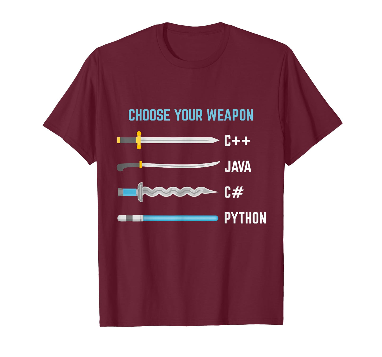Coders, Designers and IT Geek Tees Python Choose Your Weapon Funny Computer Science T-Shirt