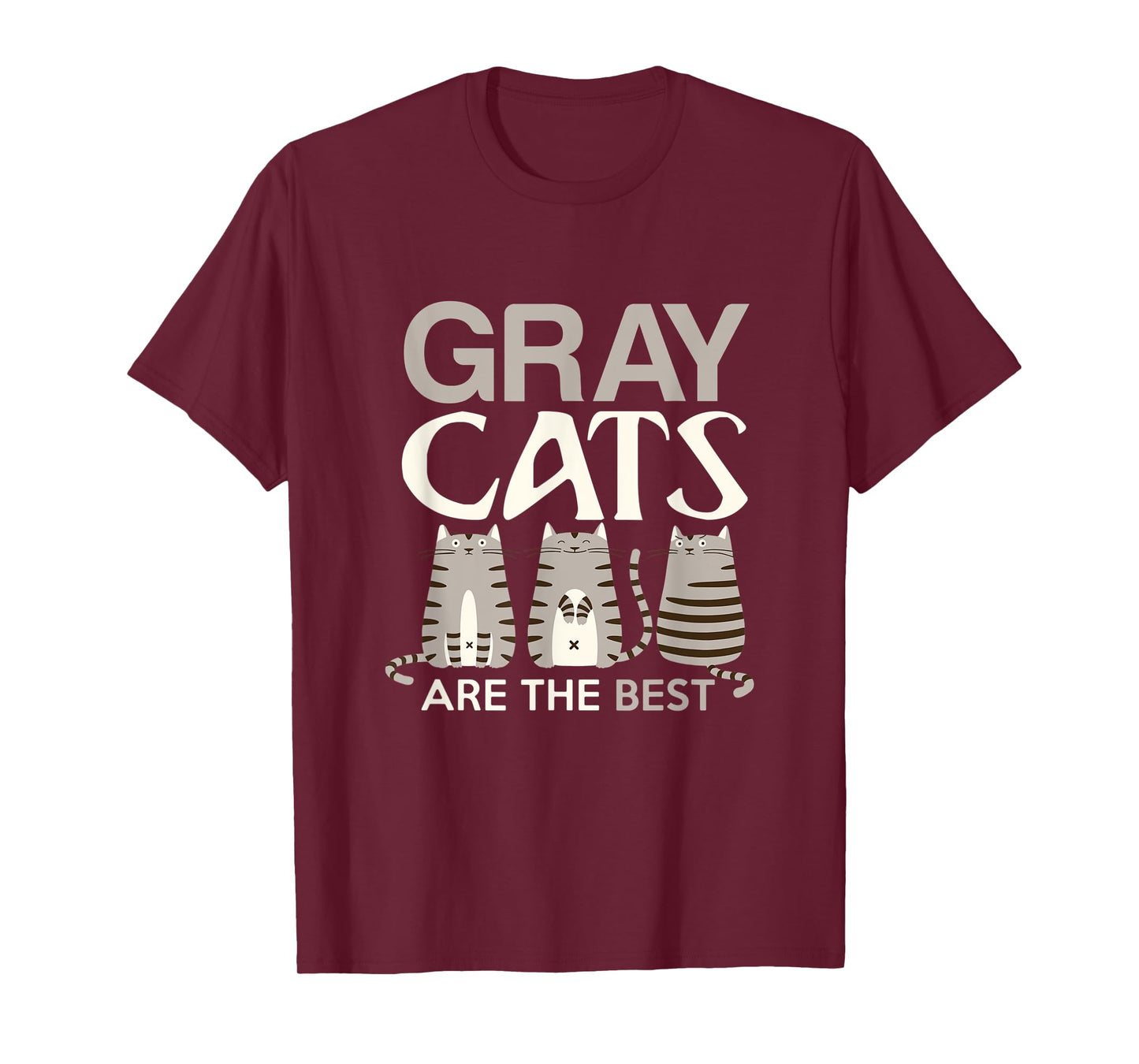 Funny gray Cats are the best cat mom T Shirt Men Women T-Shirt