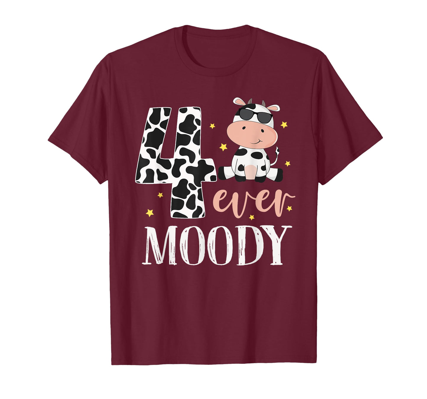 4 Ever Moody Birthday Outfit 4th Birthday Party Cow Farm T-Shirt