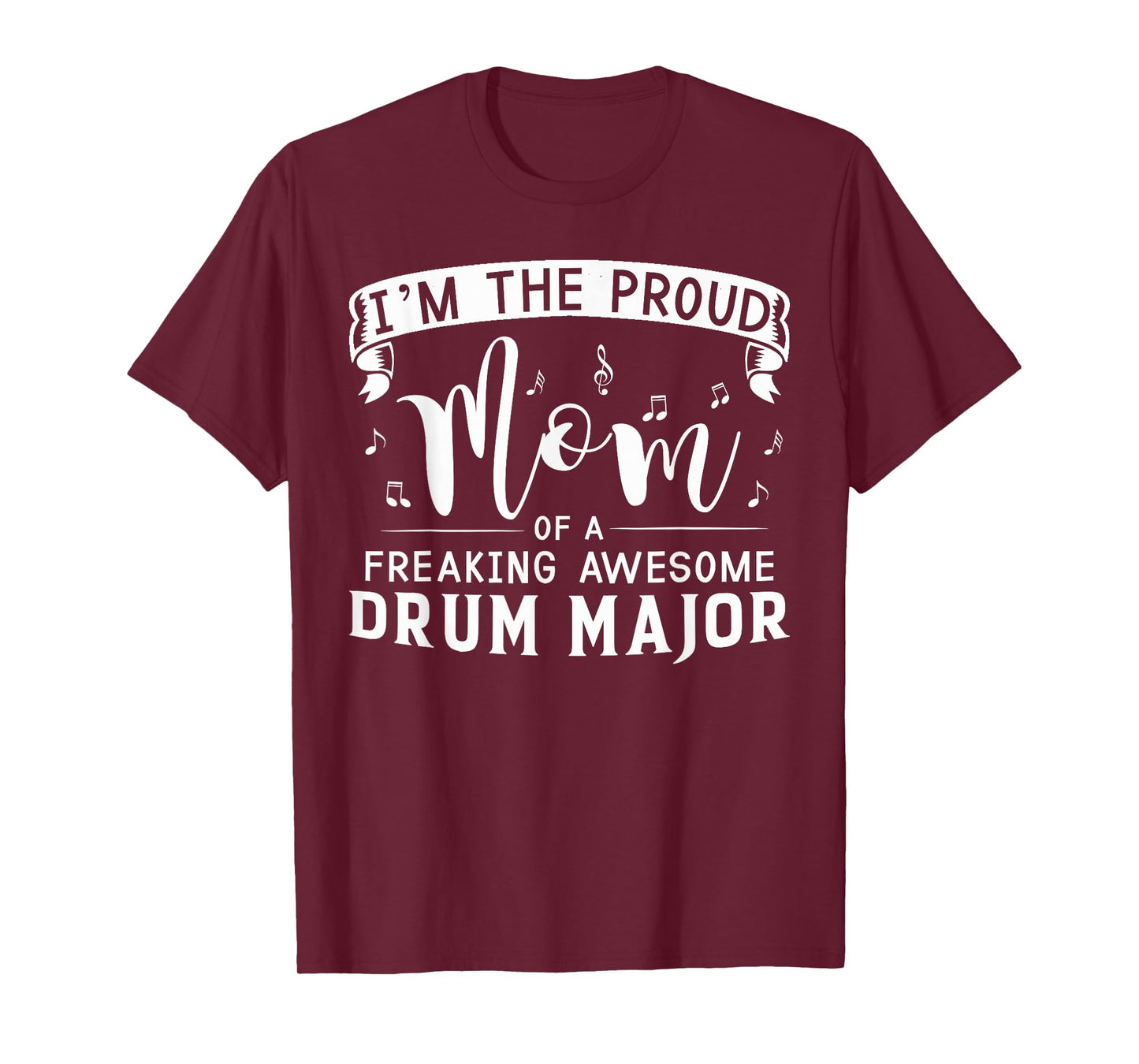 Proud Mom Awesome Drum Major Marching Band T-Shirt