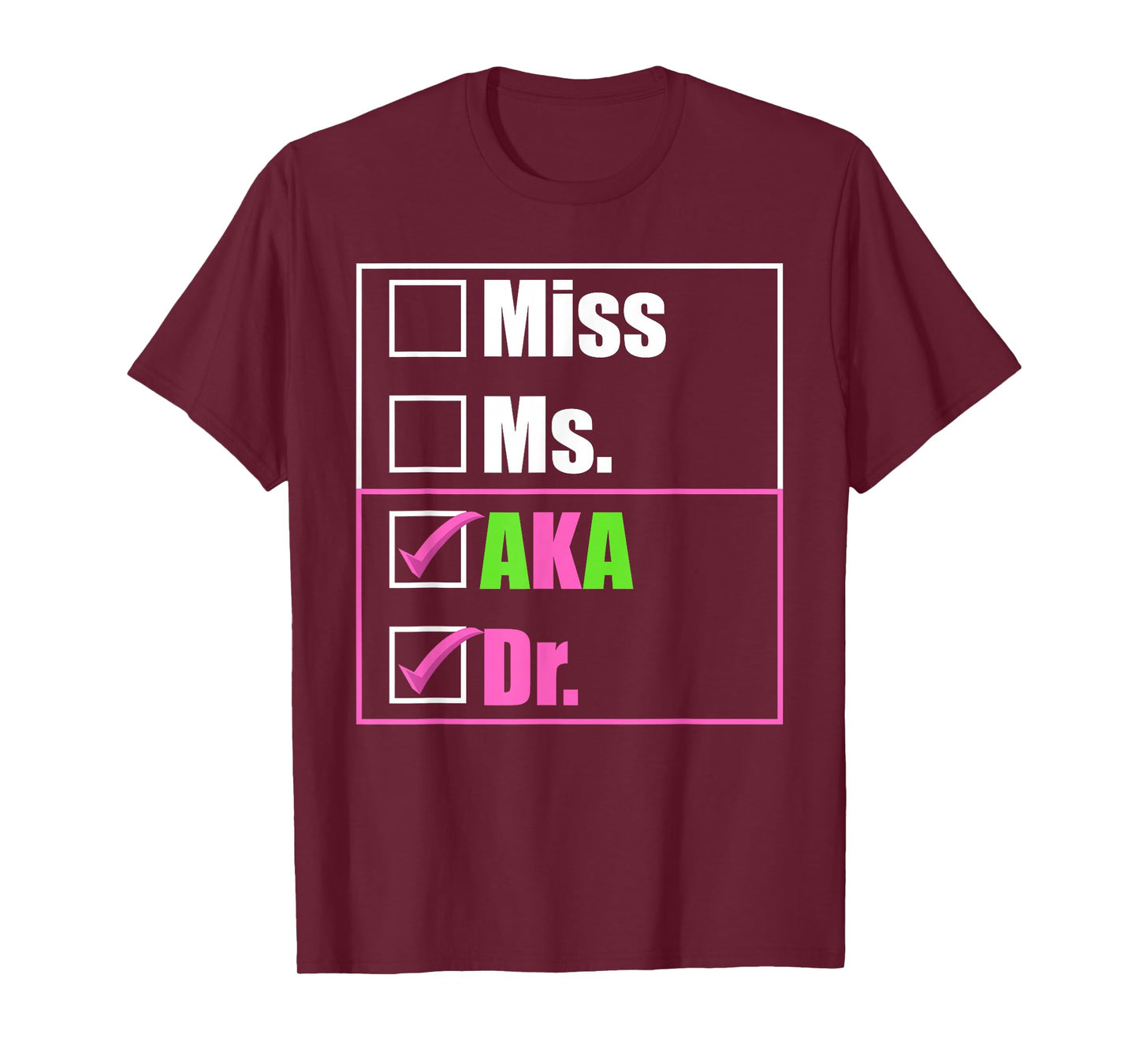AKA Doctor Medical Worker Appreciation Graduation T-Shirt