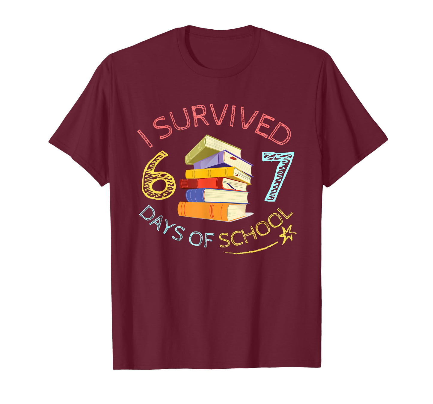 I Survived 67 Days of School Funny 67 Meme Teacher Student T-Shirt