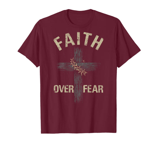 Faith Over Fear American Christian Cross God Jesus T-Shirt