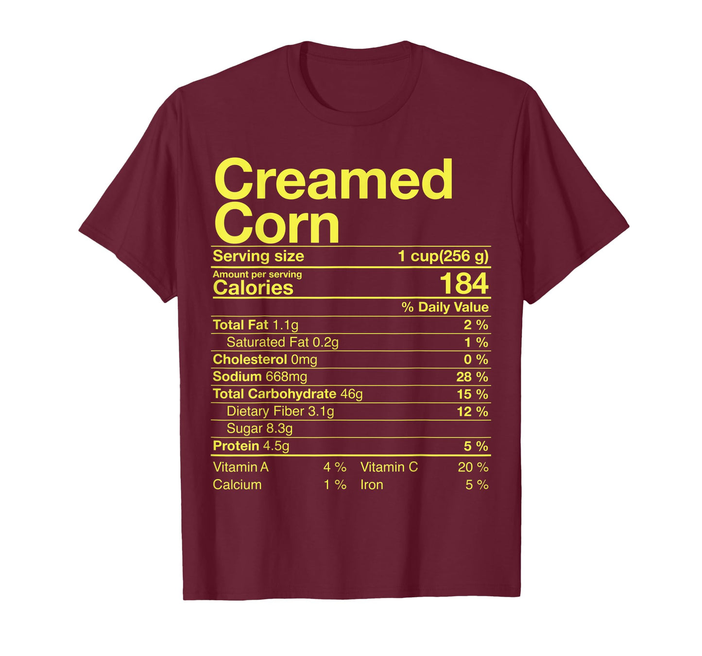 Creamed Corn Nutrition Facts Thanksgiving Gift Turkey Day T-Shirt