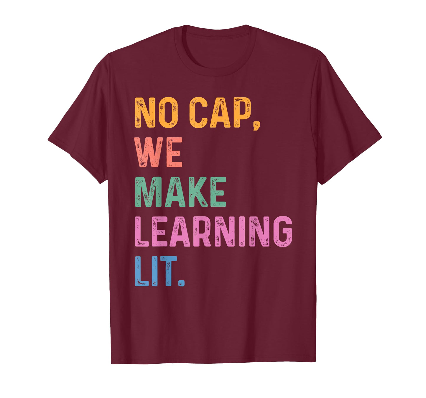 No cap we make learning lit back to school 2025 teacher kids T-Shirt