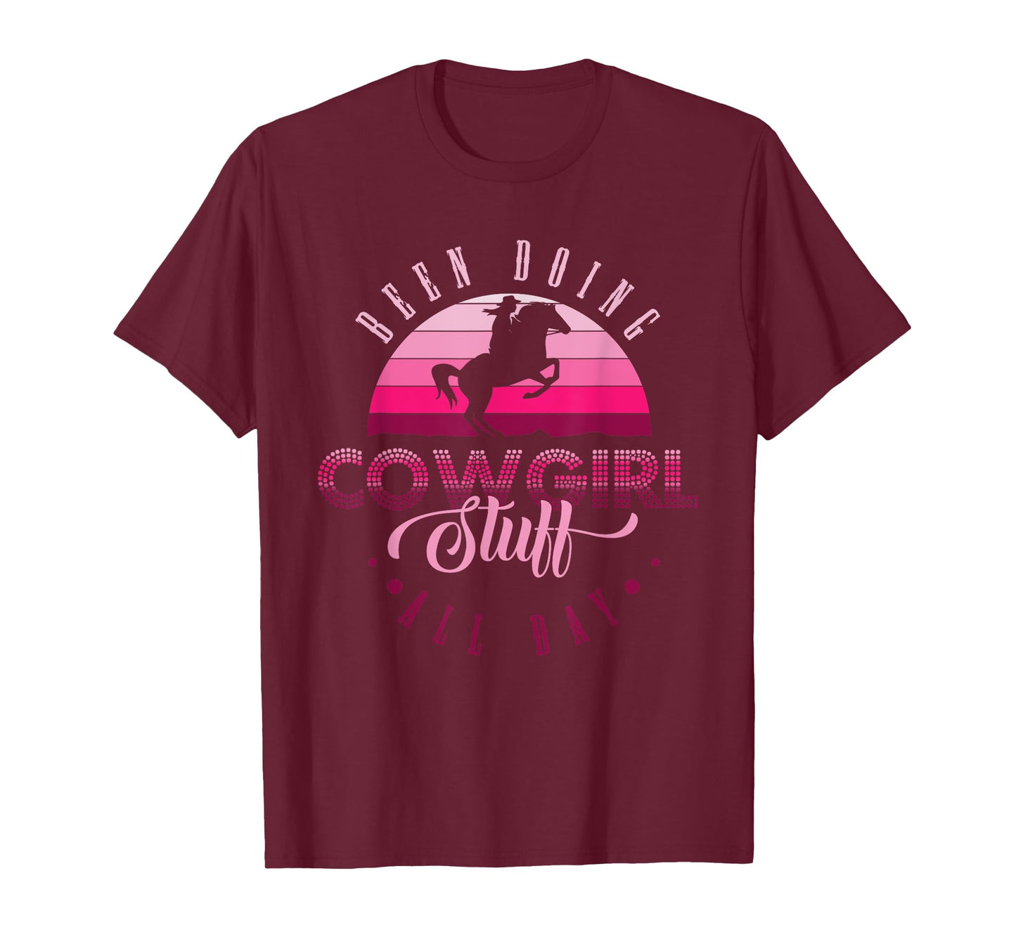 Cowgirl in Texas or been doing cowgirl stuff all day T-Shirt