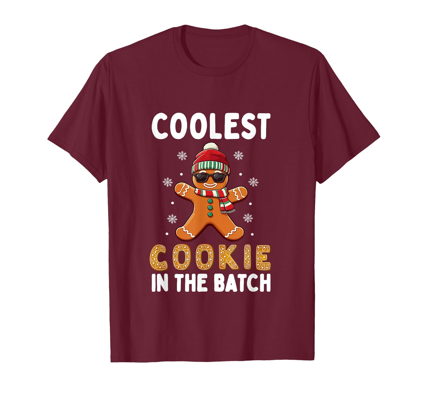 Coolest Cookie In The Batch Funny Gingerbread Christmas T-Shirt