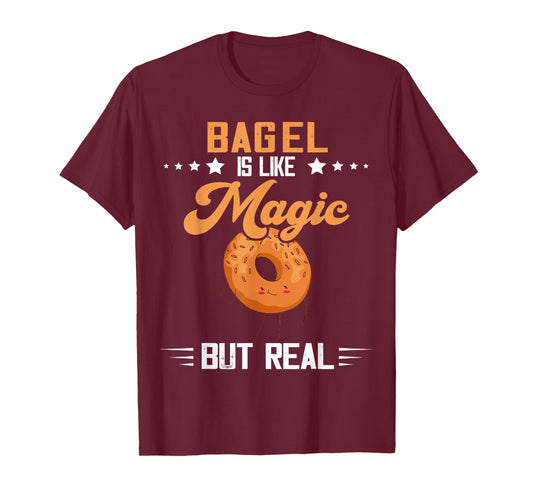 Bagel Magic But Real Baking Bagels Baker Bagel Lover T-Shirt
