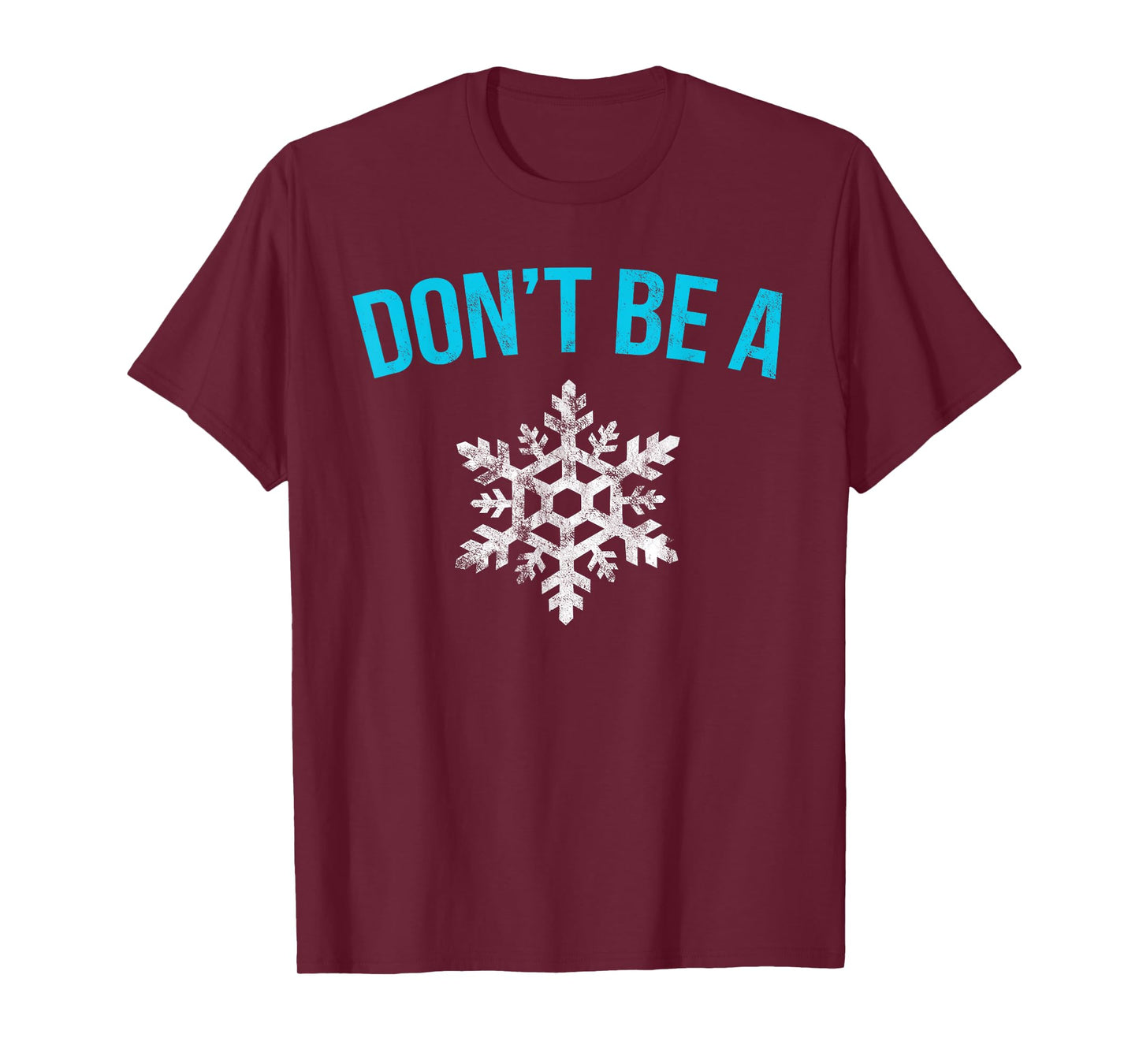 Don't Be A Snowflake Funny T-Shirt Gift For Gun Owner Lover