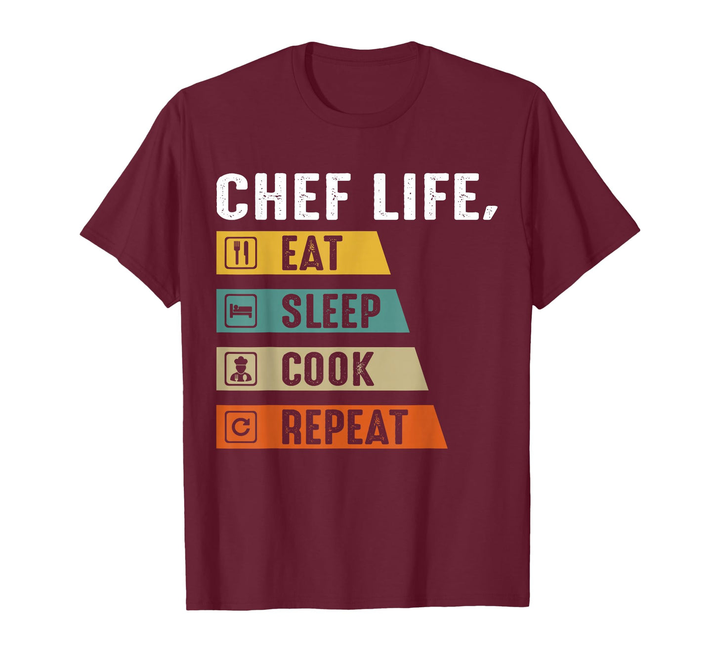 Chef Life Eat Sleep Cook Repeat T-Shirt