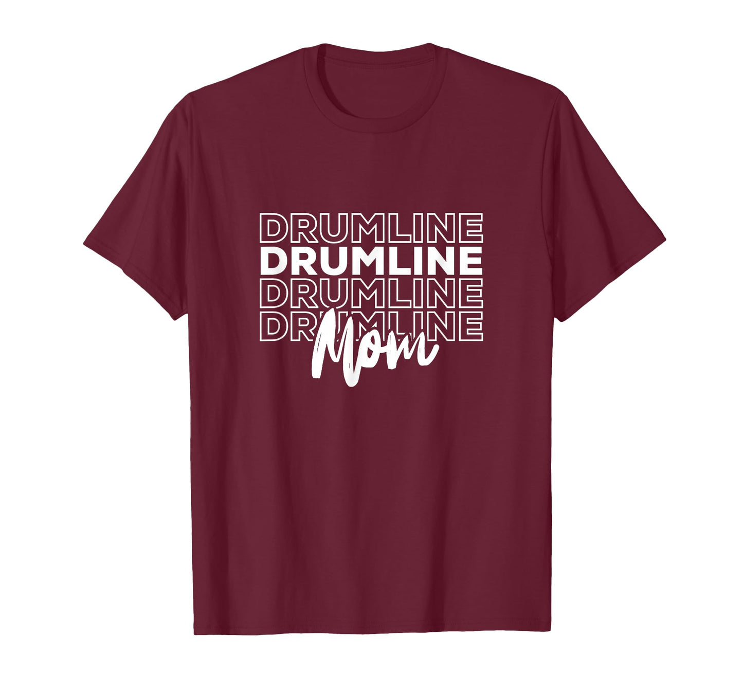 Drumline Mom Marching Band Drummer T-Shirt
