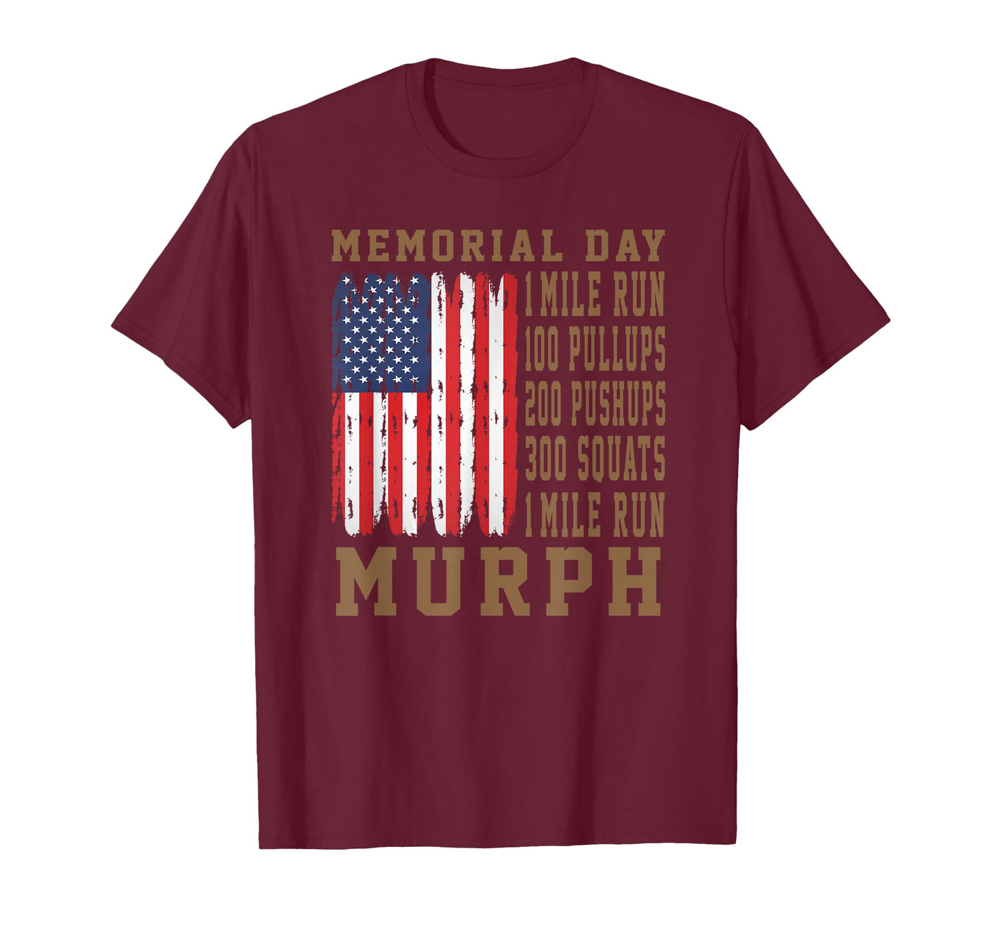 Murph Challenge Memorial Day Workout American Flag Patriotic T-Shirt