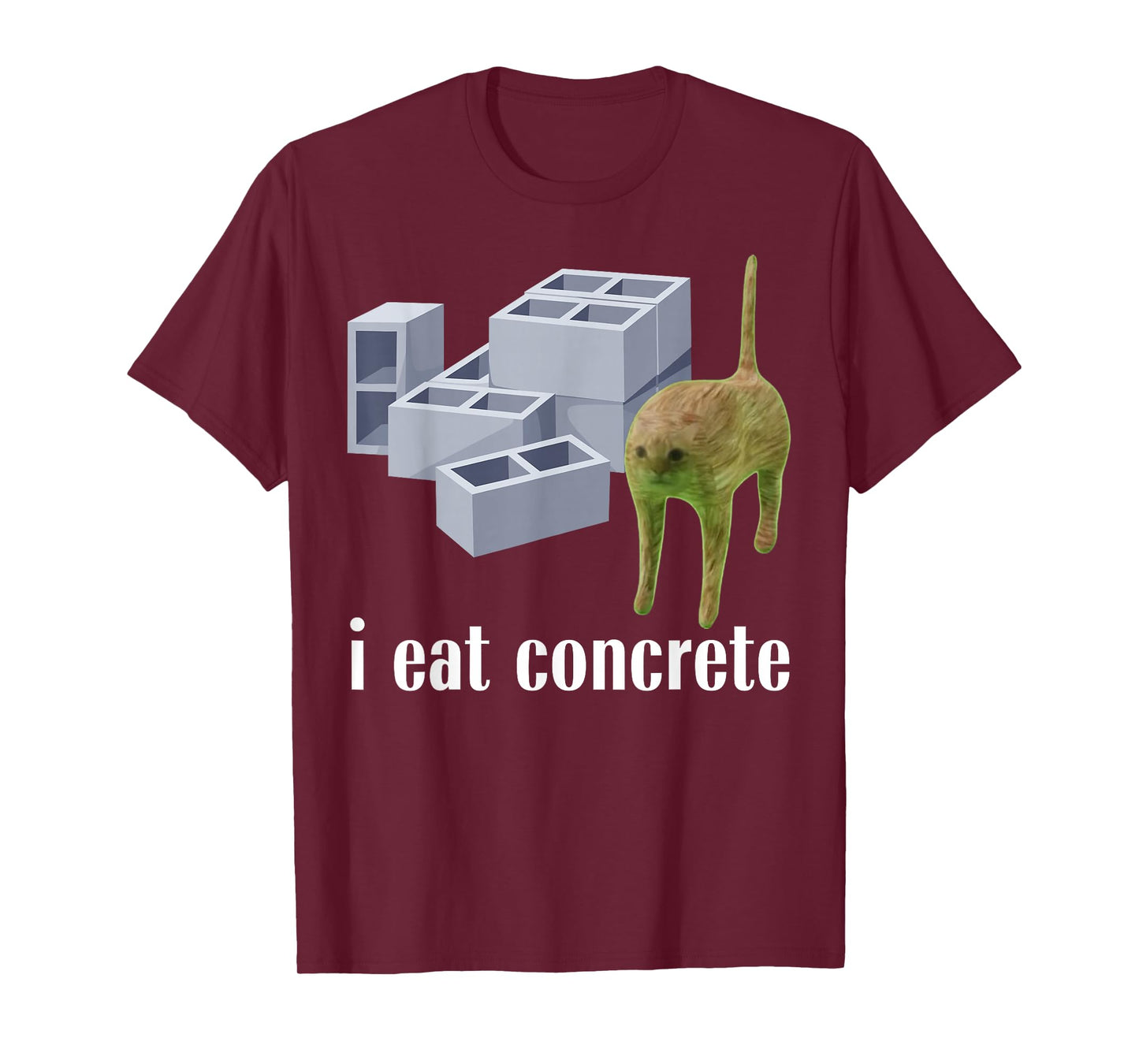 I Eat Concrete Meme Cat Meme Funny Memes Internet Memes GenZ T-Shirt
