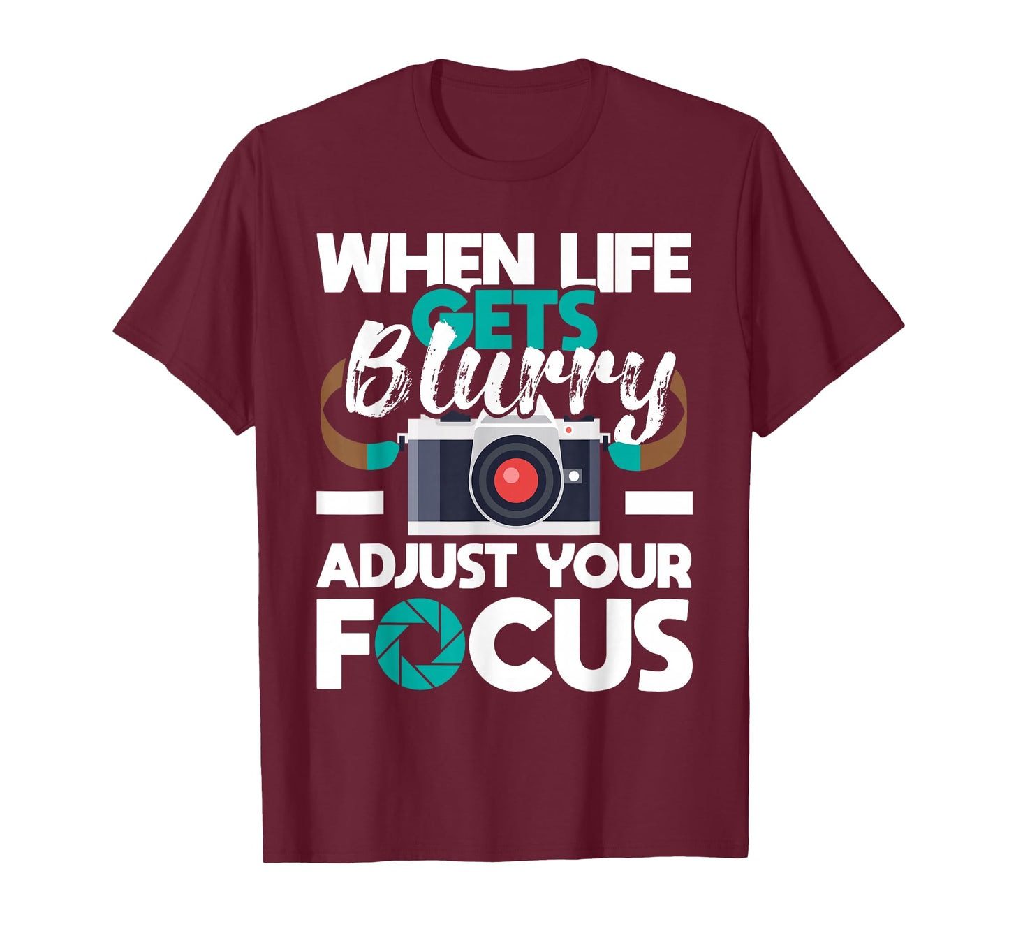 When Life Gets Blurry - Photographer Camera Photography T-Shirt