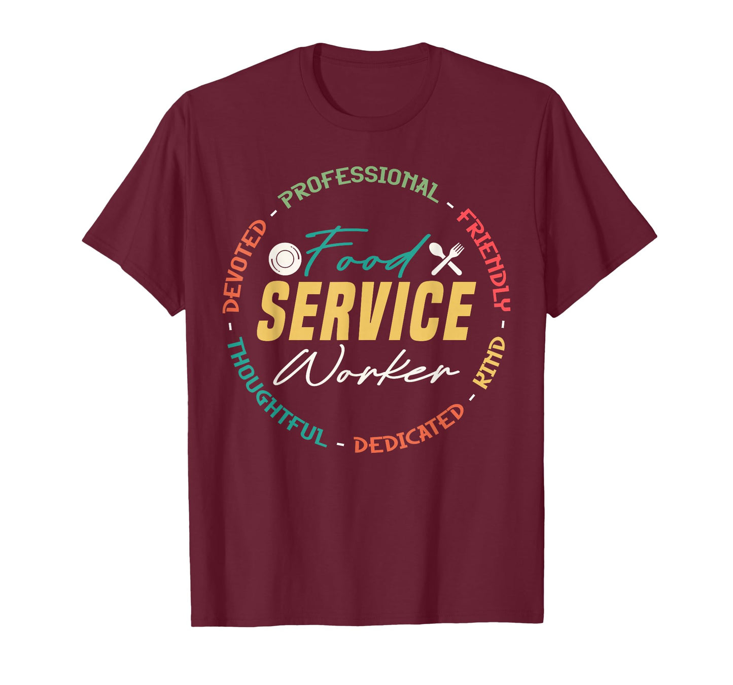 Cute Food Service Worker Appreciation T-Shirt