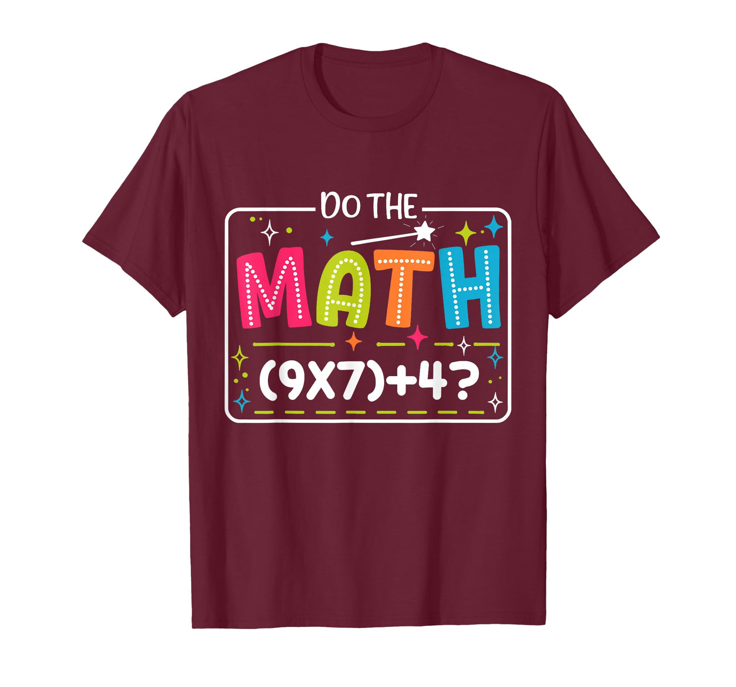 Do The Math 67 Meme Match Teacher Funny T-Shirt