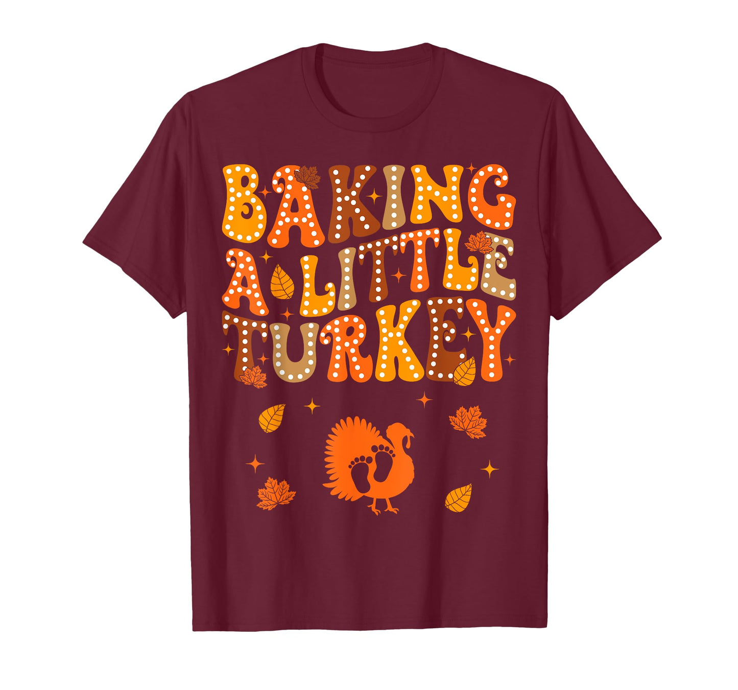 Baking A Little Turkey Thanksgiving Pregnancy Announcement T-Shirt