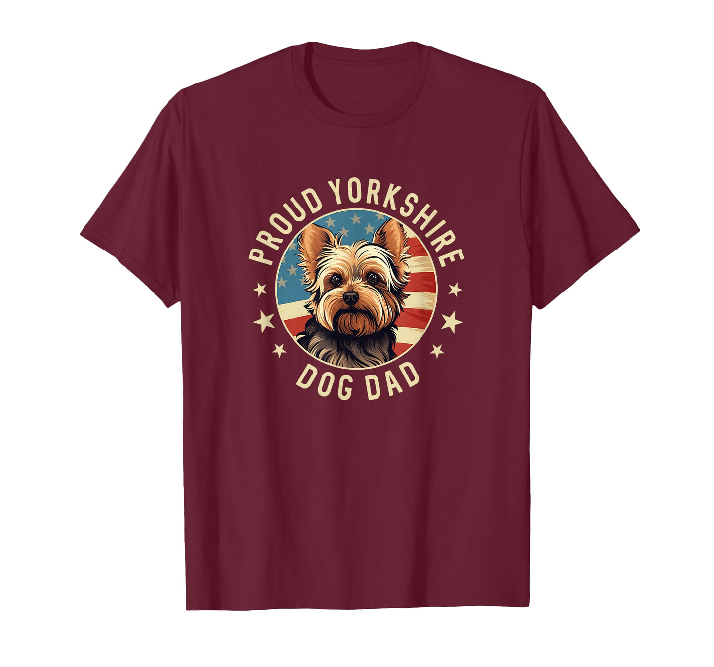 Proud Yorkshire Dad American Flag Patriotic Yorkie Dad Women Kids Men T-Shirt