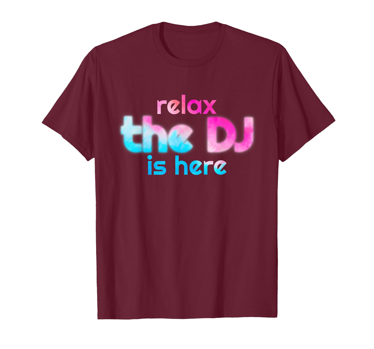 Relax The Dj Is Here Funny Music Tie Dye T-Shirt