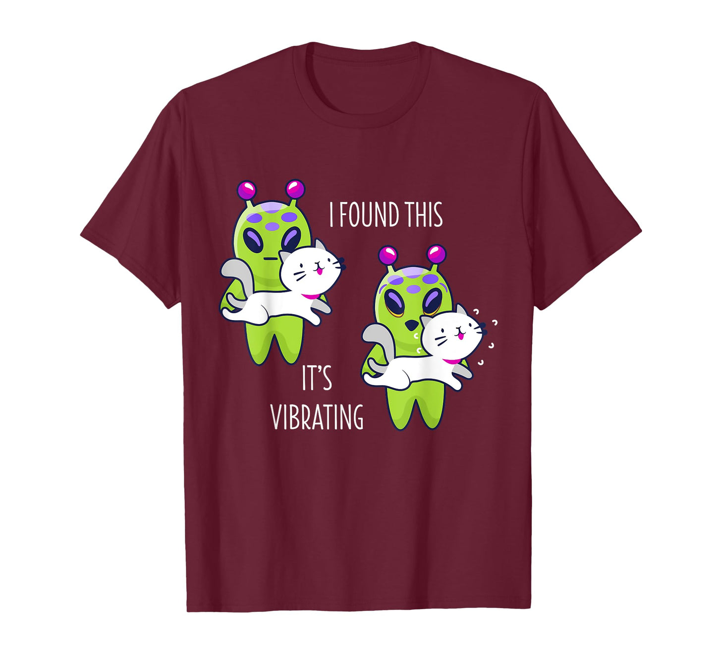 I Found This It's Vibrating Funny Alien Cat Lover Gift T-Shirt