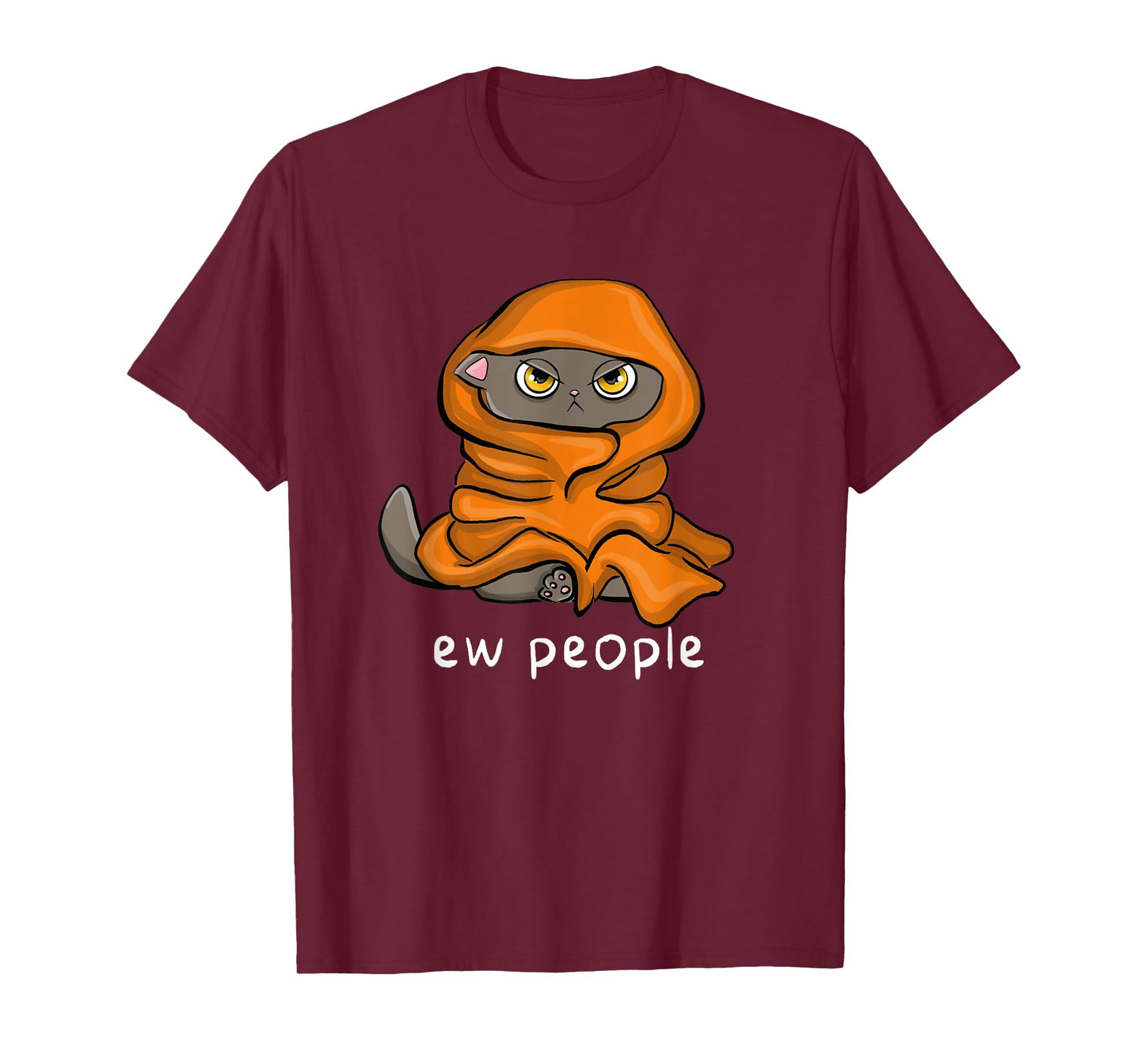 Eww, People Funny Sarcastic Sleeping Cat Men Women T-Shirt