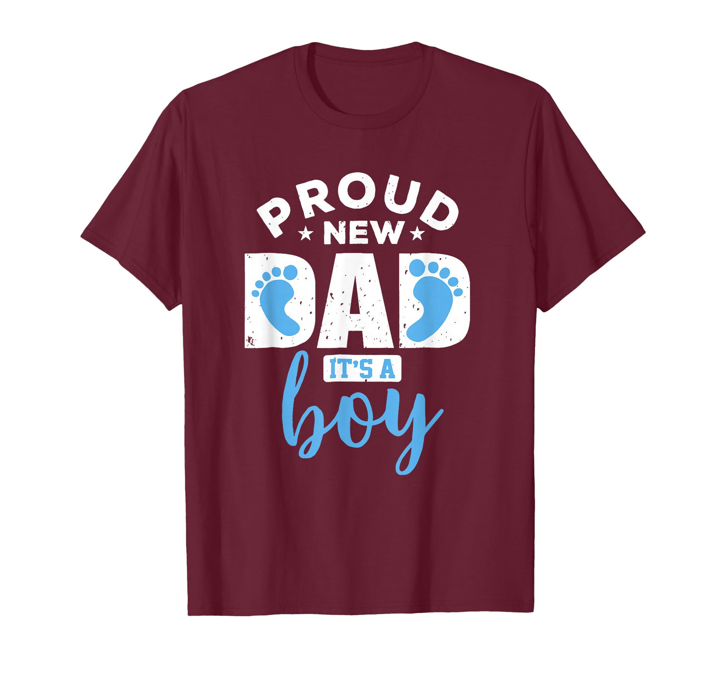 Proud New Dad It's A Boy T-Shirt Promoted to Daddy Tee Gift T-Shirt