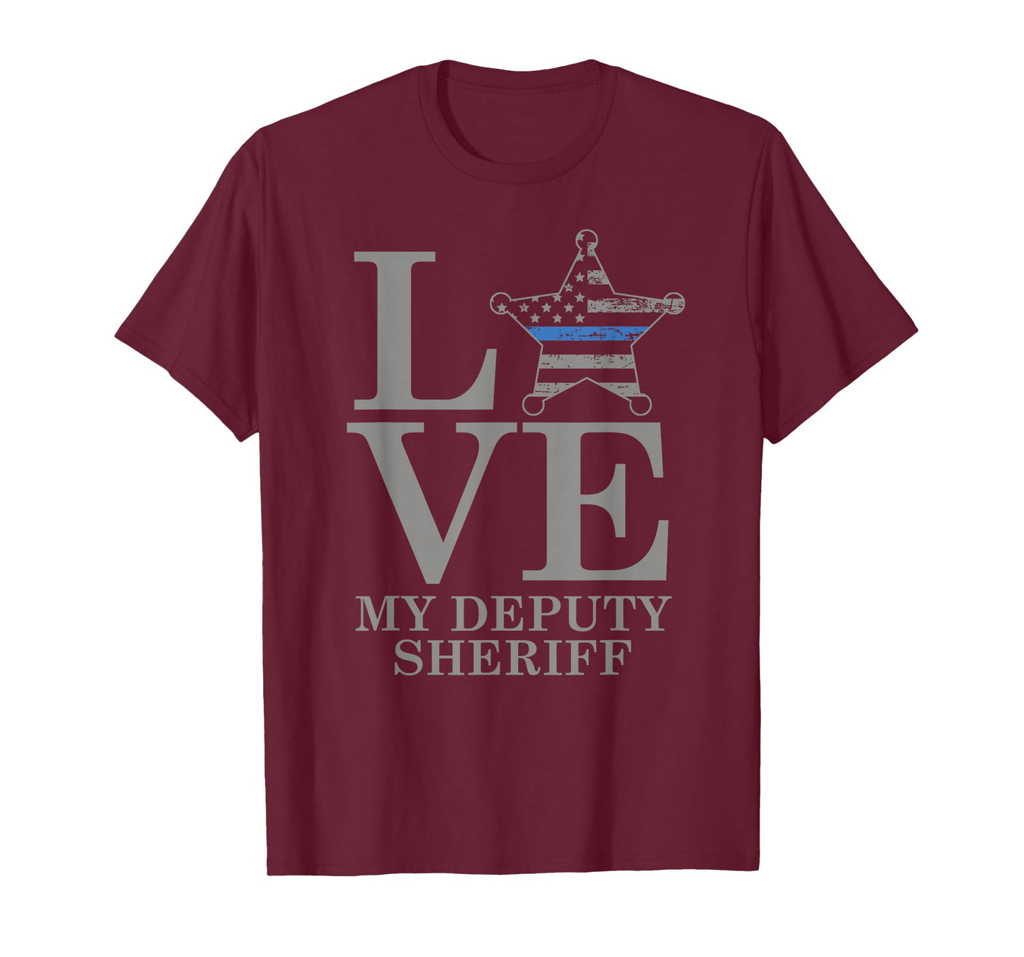 Sheriff Deputy Wife Mom Gift Love My Deputy Sheriff T-Shirt