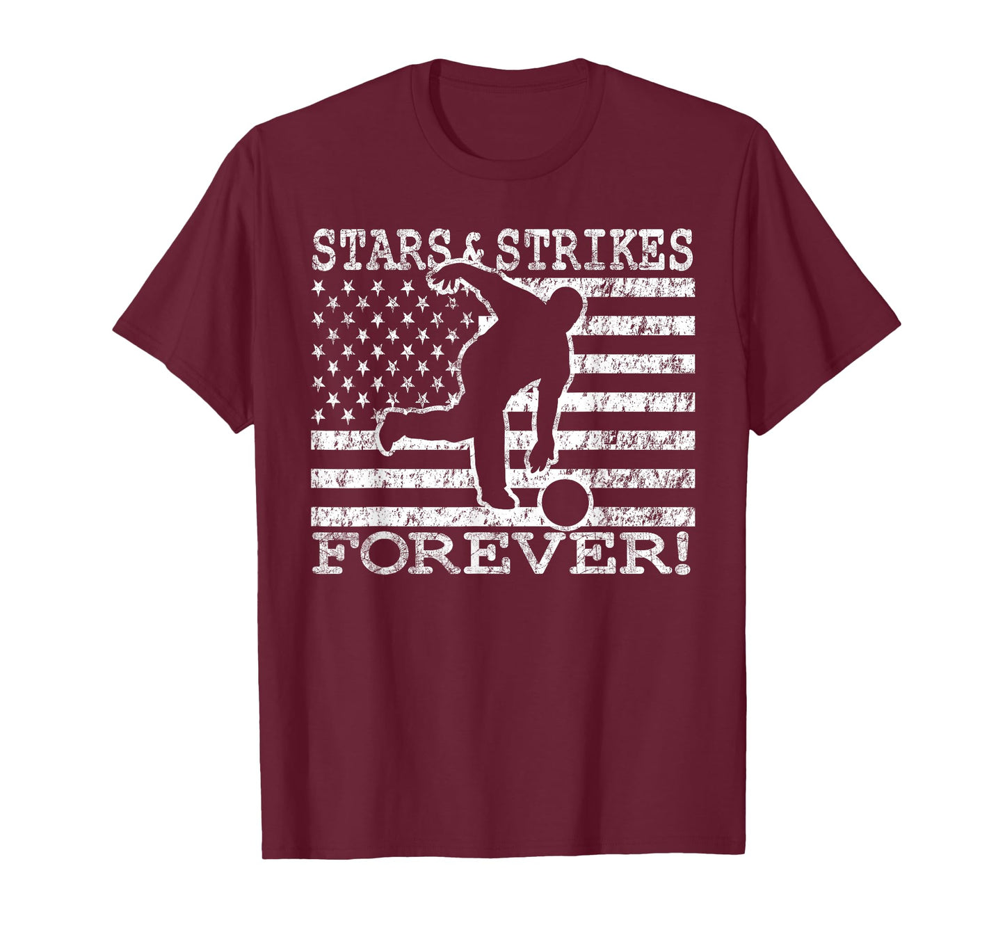 Stars and Strikes Forever Bowling American Flag Bowler T-Shirt