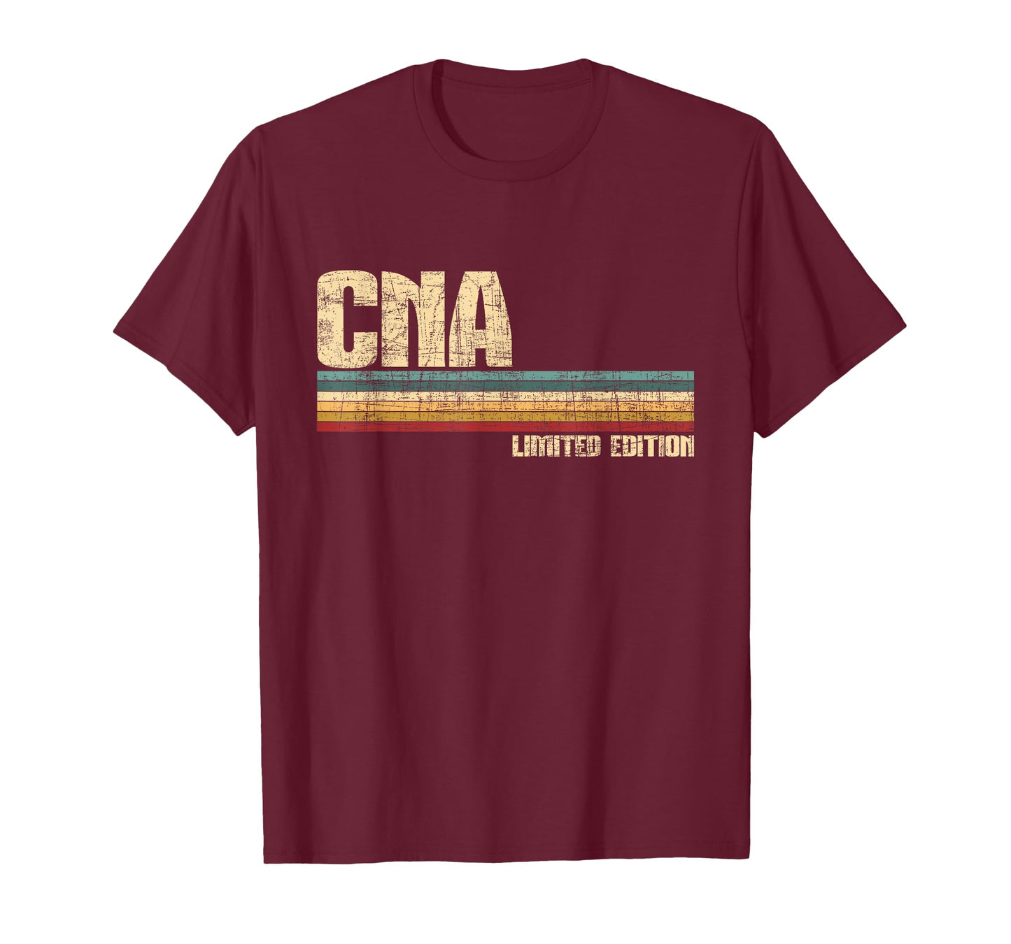 CNA Limited Edition - Certified Nursing Assistant Nurse Aide T-Shirt