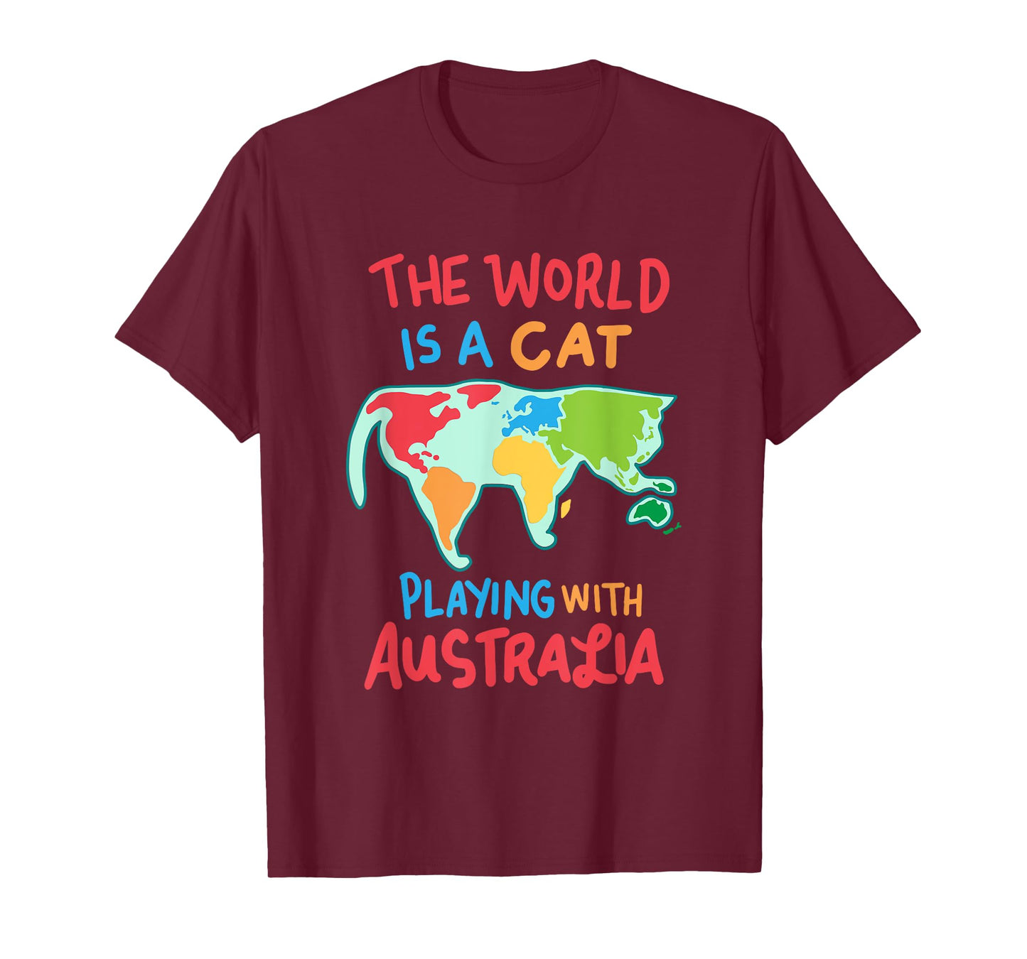 The World Is A Cat Playing With Australia T-Shirt T-Shirt for Men Women Girls Kids