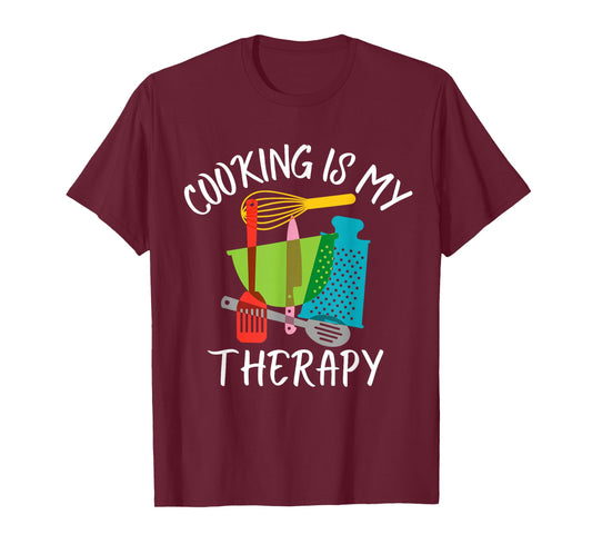 Cooking is My Therapy - Chef & Cook Gifts Funny Culinary T-Shirt