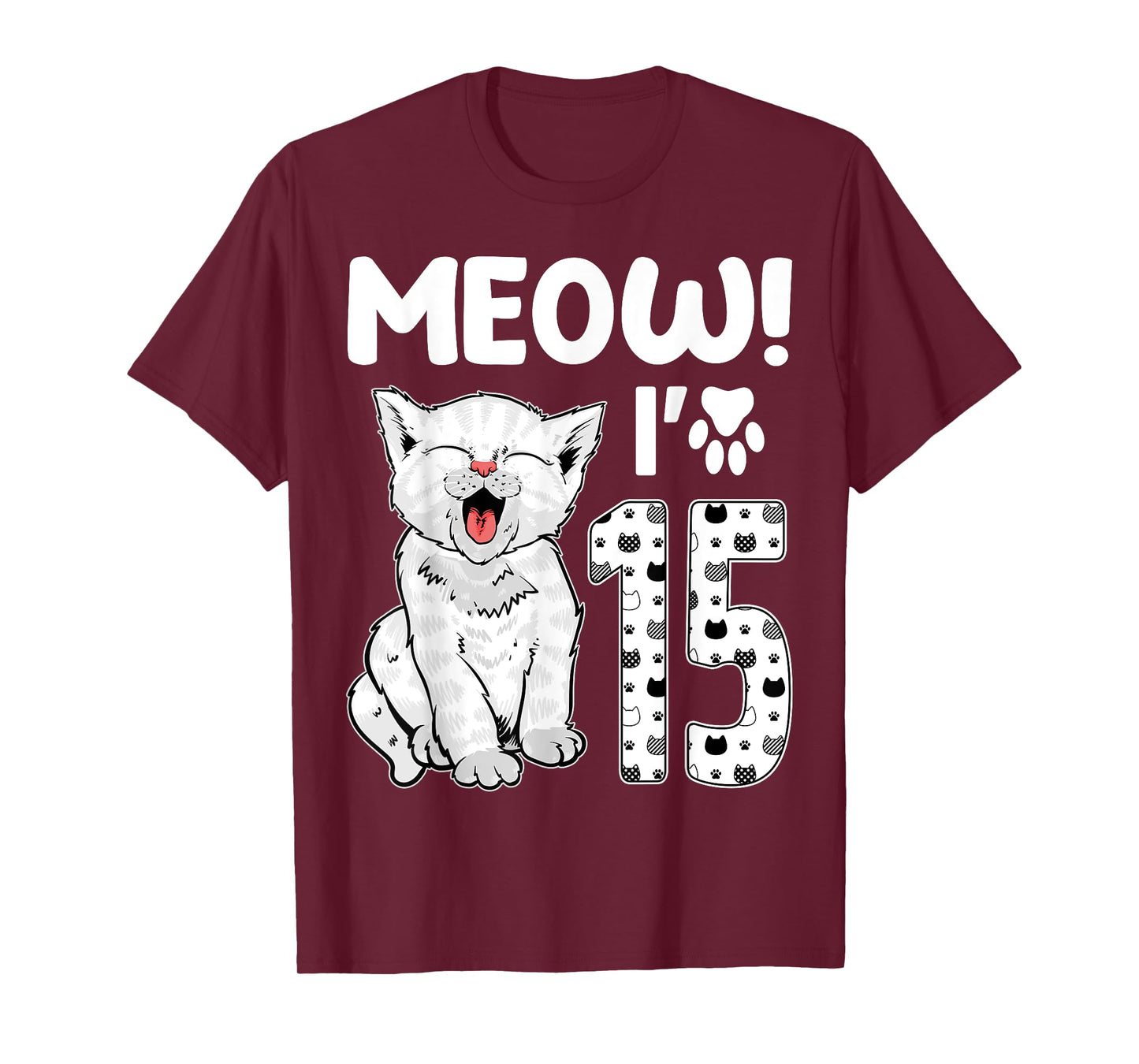 Meow I'm 15 Years Old Girl 15th Birthday Cat Cute Cat Lover T-Shirt