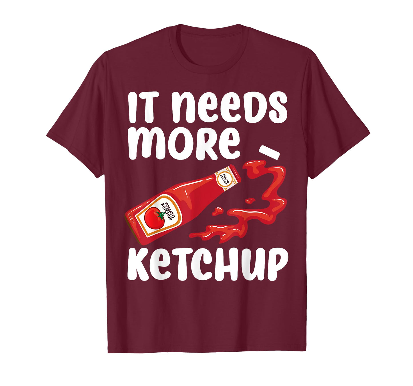 Funny Ketchup Lover Gift Men Women Kids Tomato Table Sauce T-Shirt