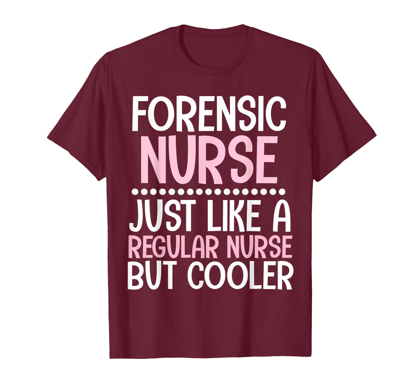 Cute forensic Nurse Tshirt Funny forensics Nurse Gift