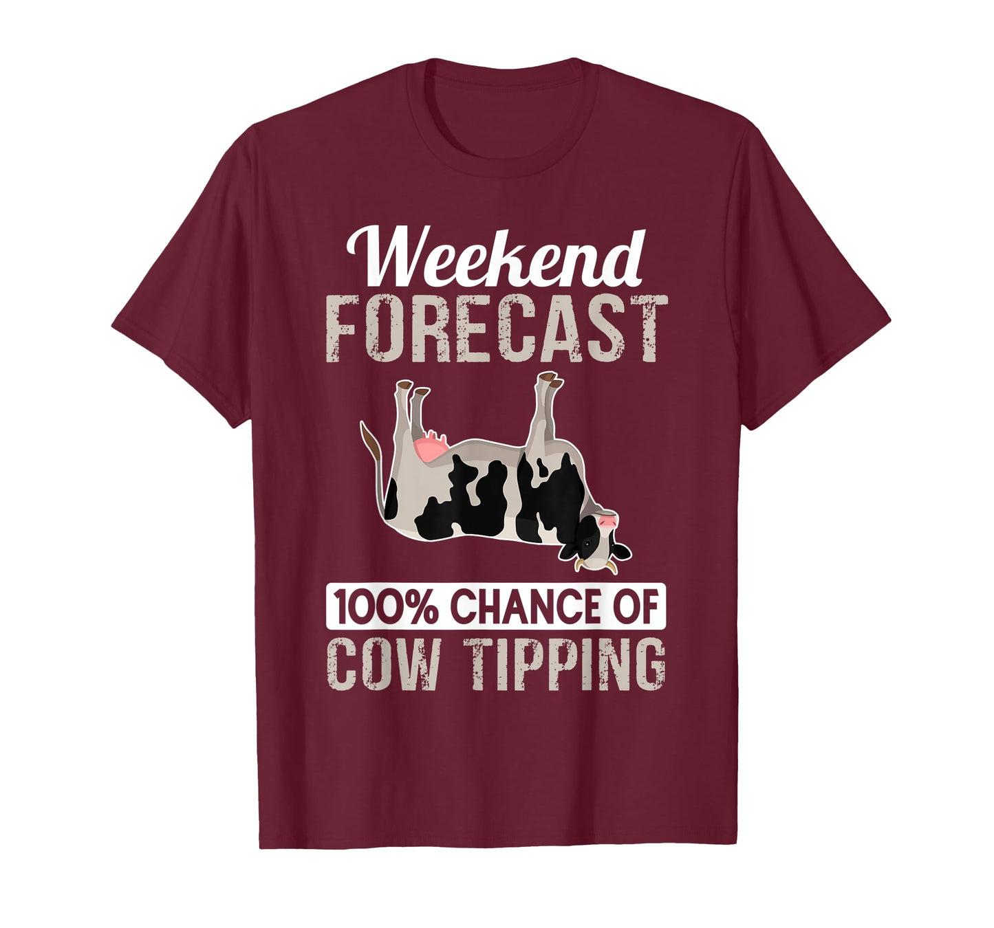 Cow Tipping Shirt - Funny Cow Tipper Weekend Forecast T-Shirt