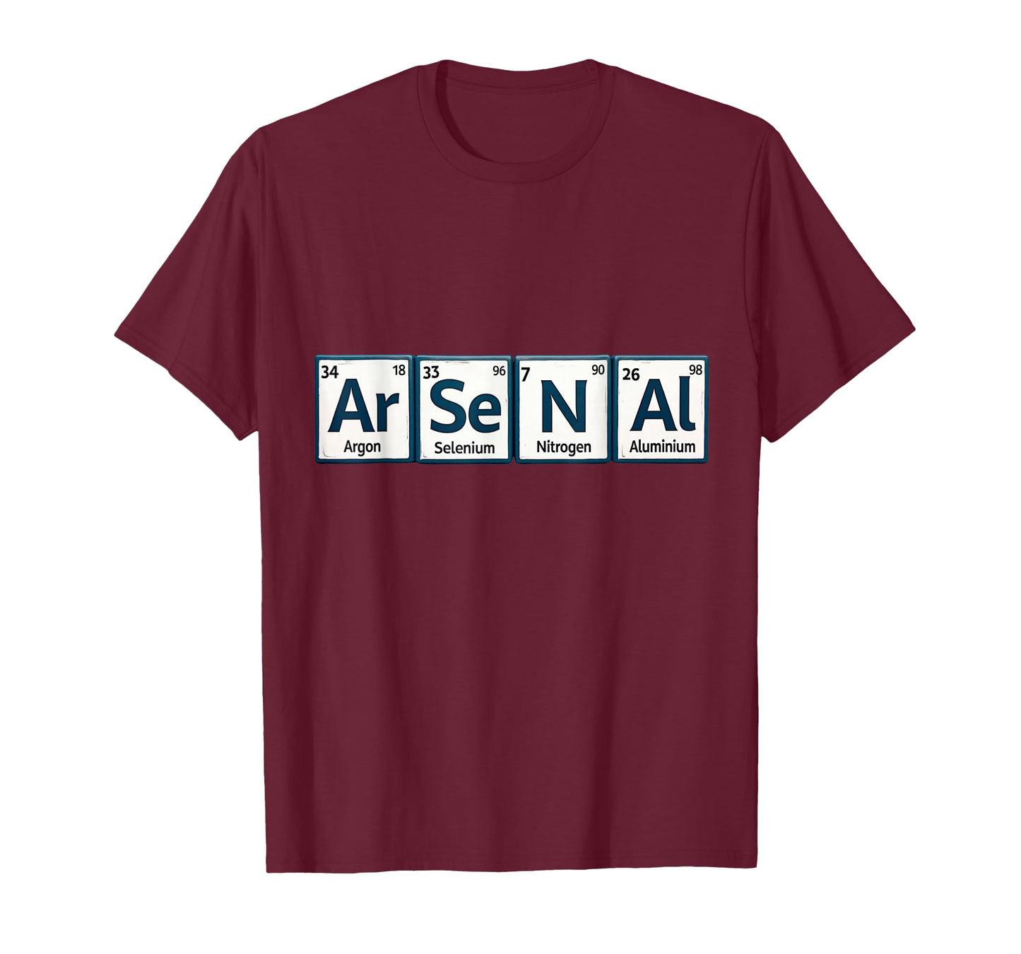 Arsenal (Ar-Se-N-Al) Periodic Table Elements T-Shirt