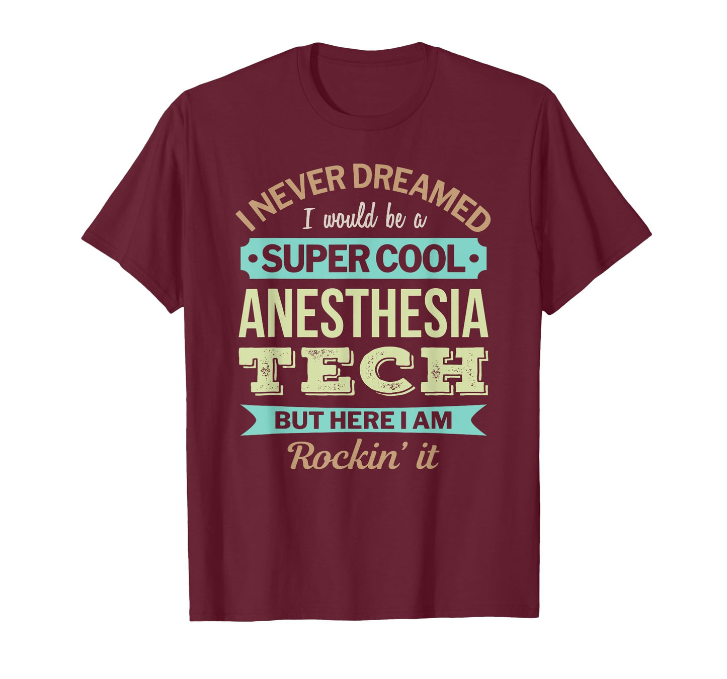 Anesthesia Tech Gift Funny Appreciation T-Shirt