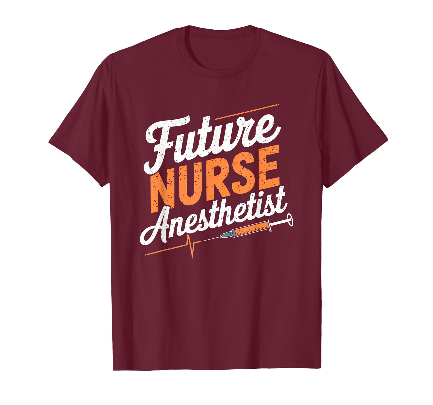 Anesthetist Student CRNA Nurse Future Nurse Anesthetist T-Shirt