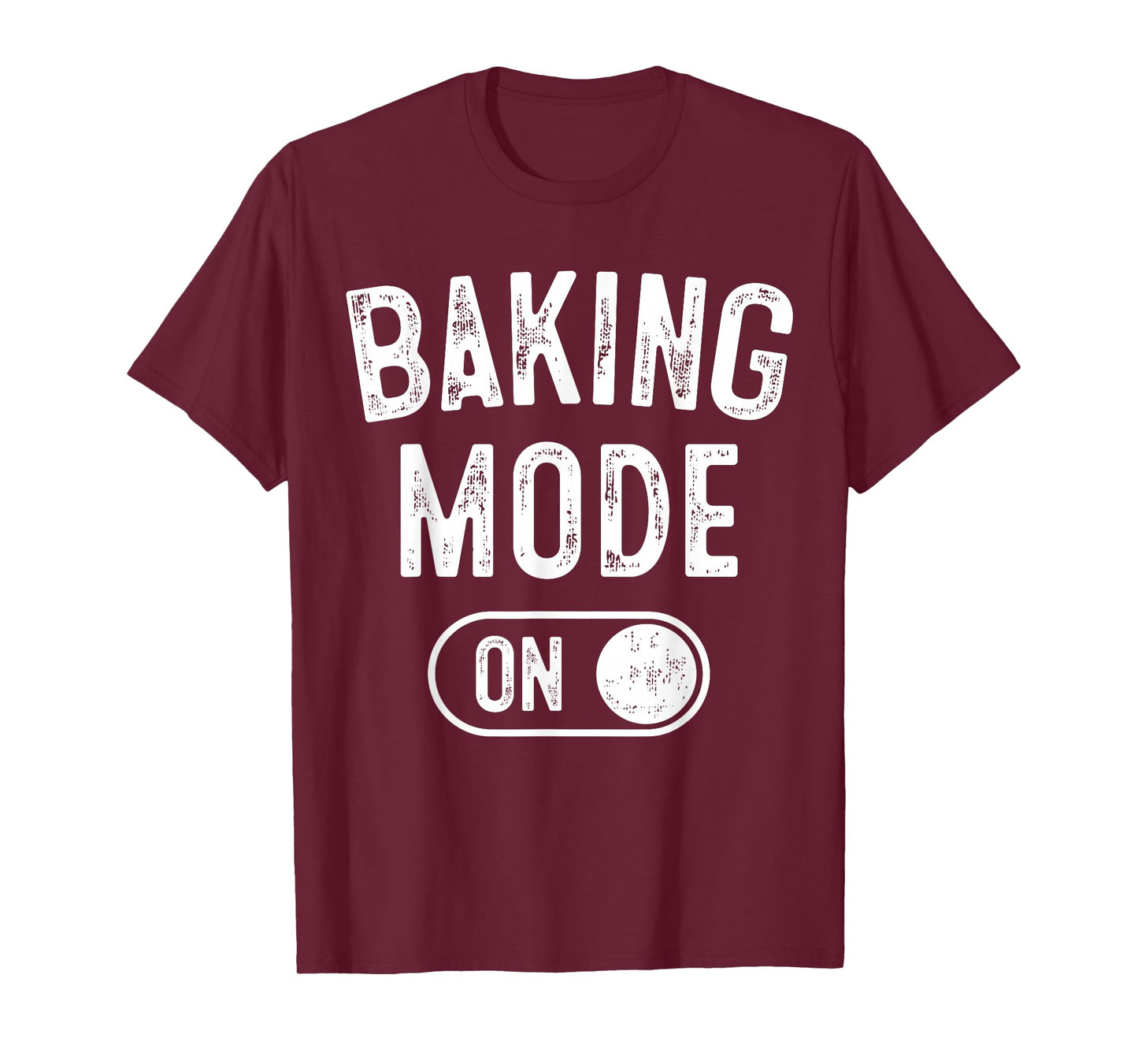 Baking Mode On Funny Baker Gift Chef Cooking Lover Mama Nana T-Shirt