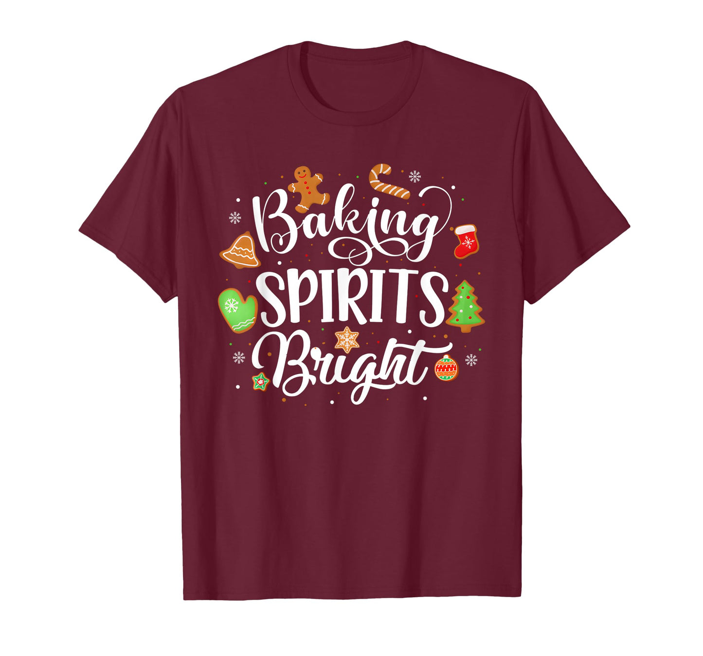 Baking Spirits Bright Gingerbread Xmas Cookie Funny T-Shirt