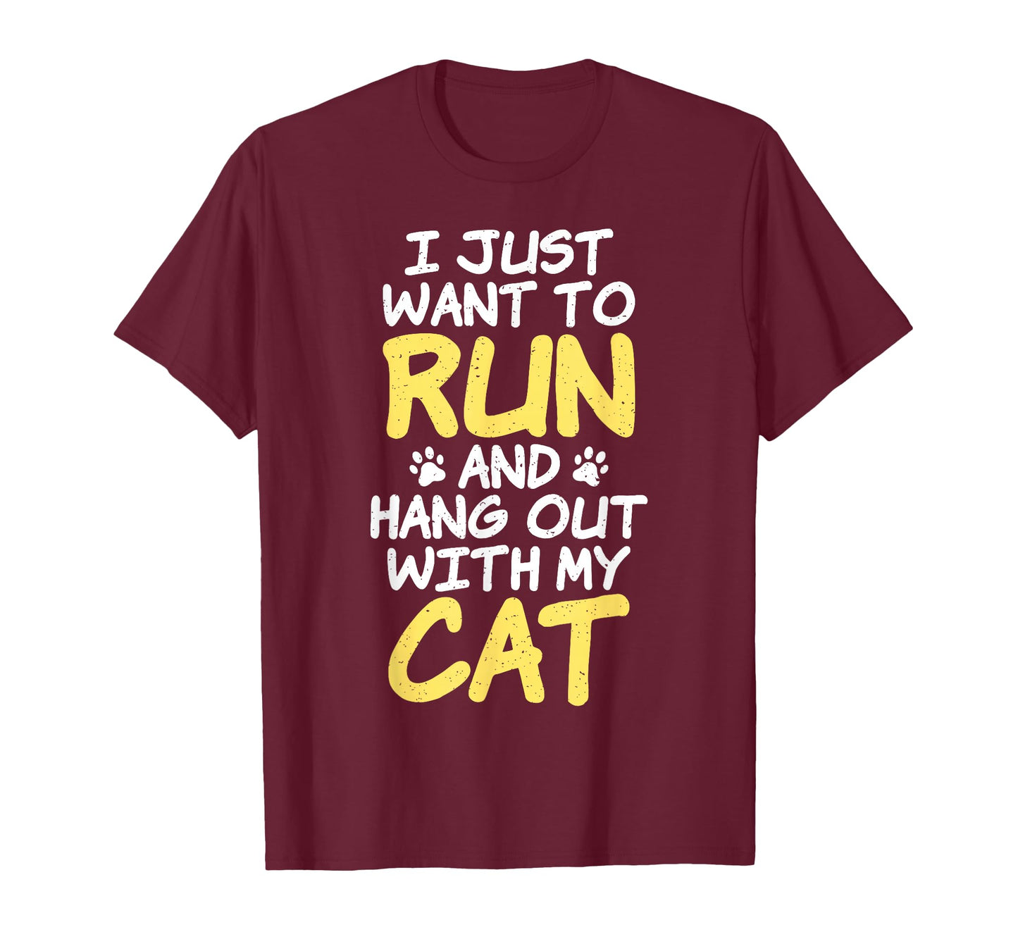 I just want to run and Hang out with my Cat Marathon Runner T-Shirt