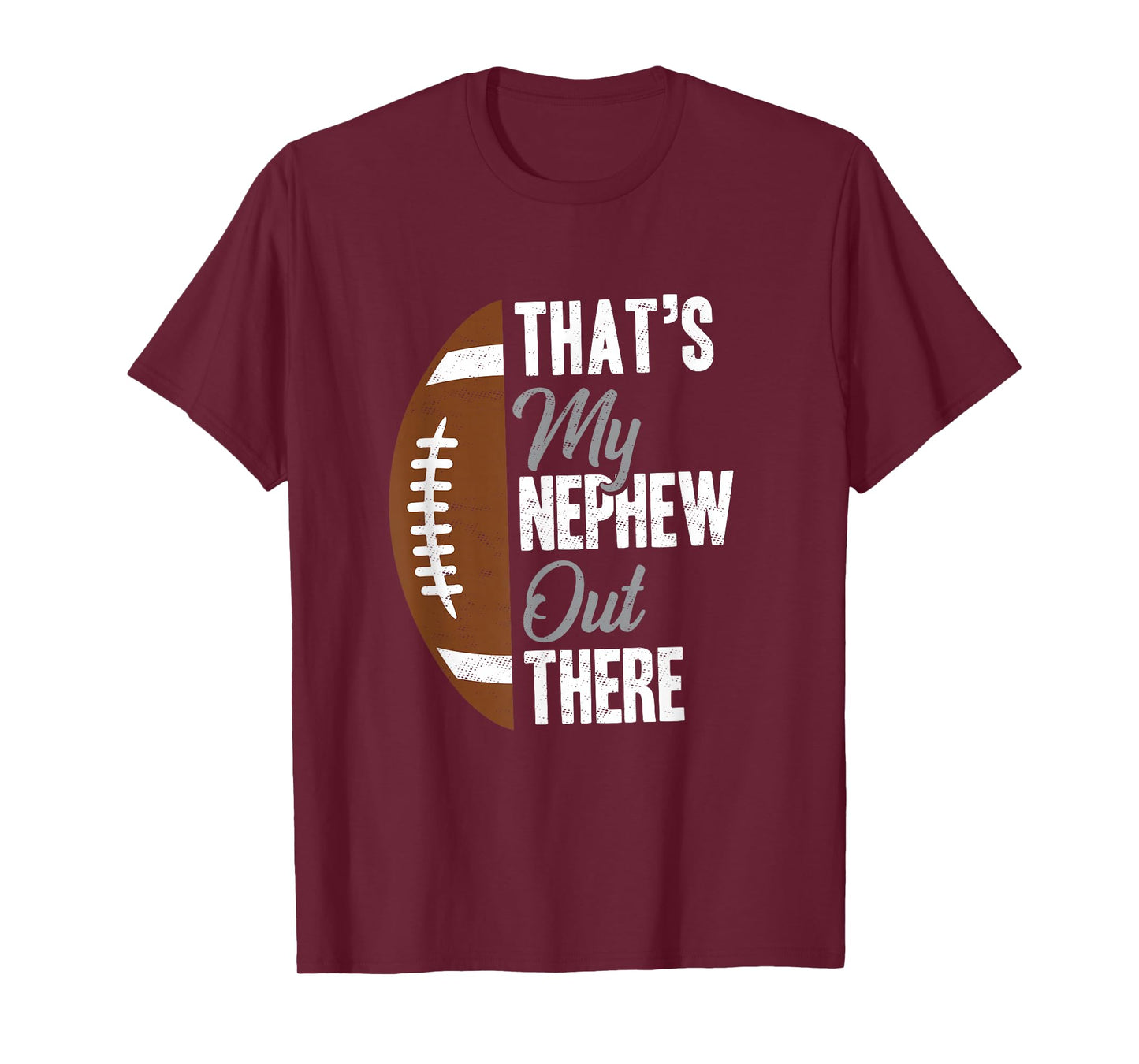 Football Uncle That's My Nephew Out There Football Fan T-Shirt