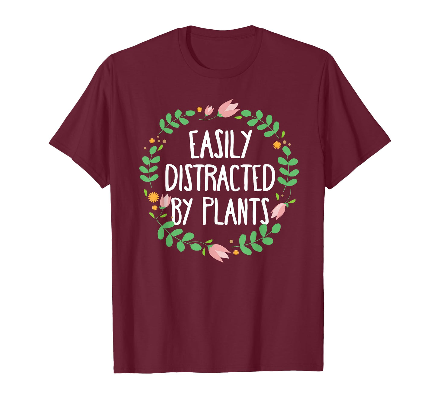 Cute Easily Distracted By Plants Gardening Gift T-Shirt