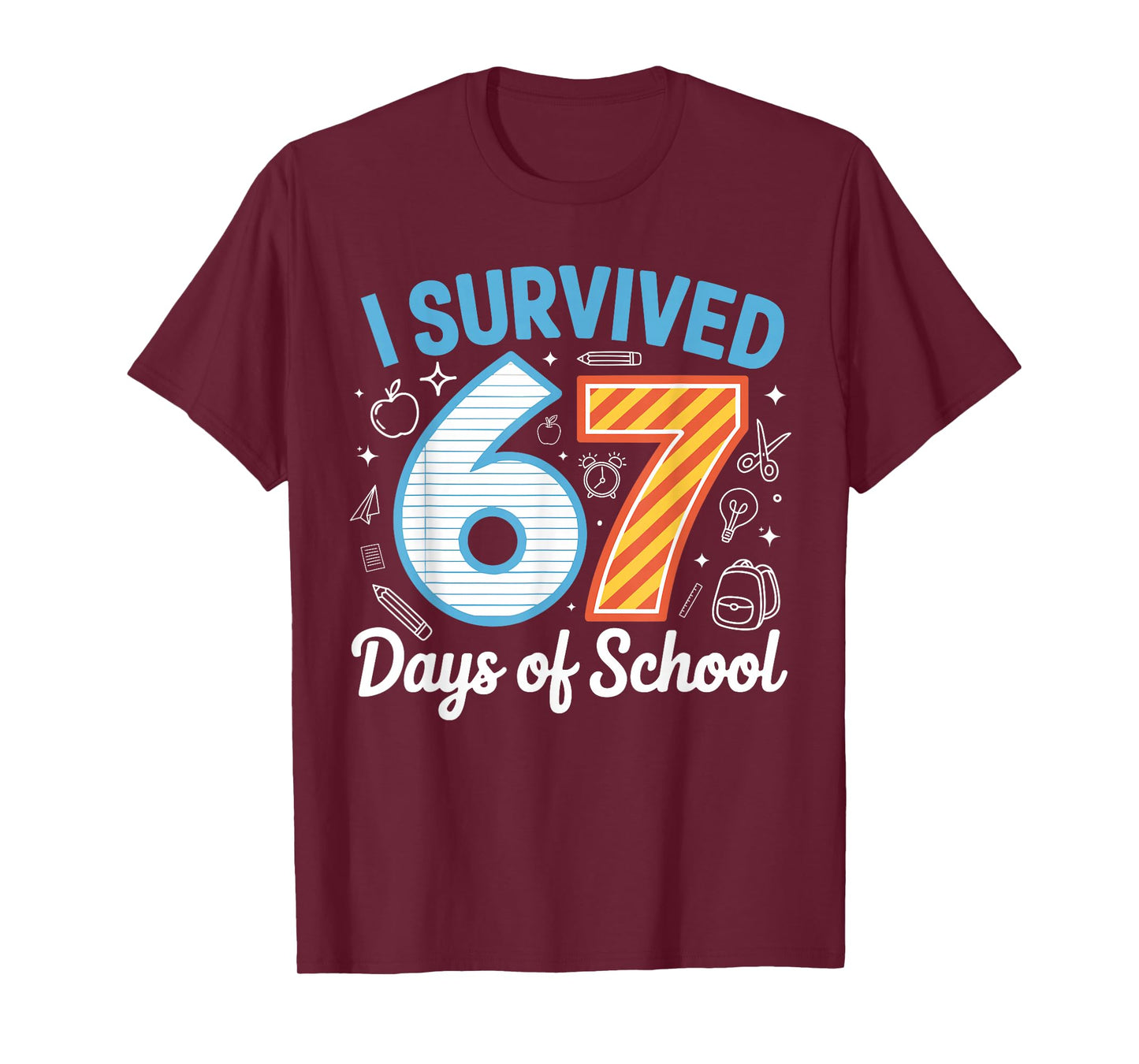 I Survived 67 Days of School Funny Meme Teacher Student T-Shirt