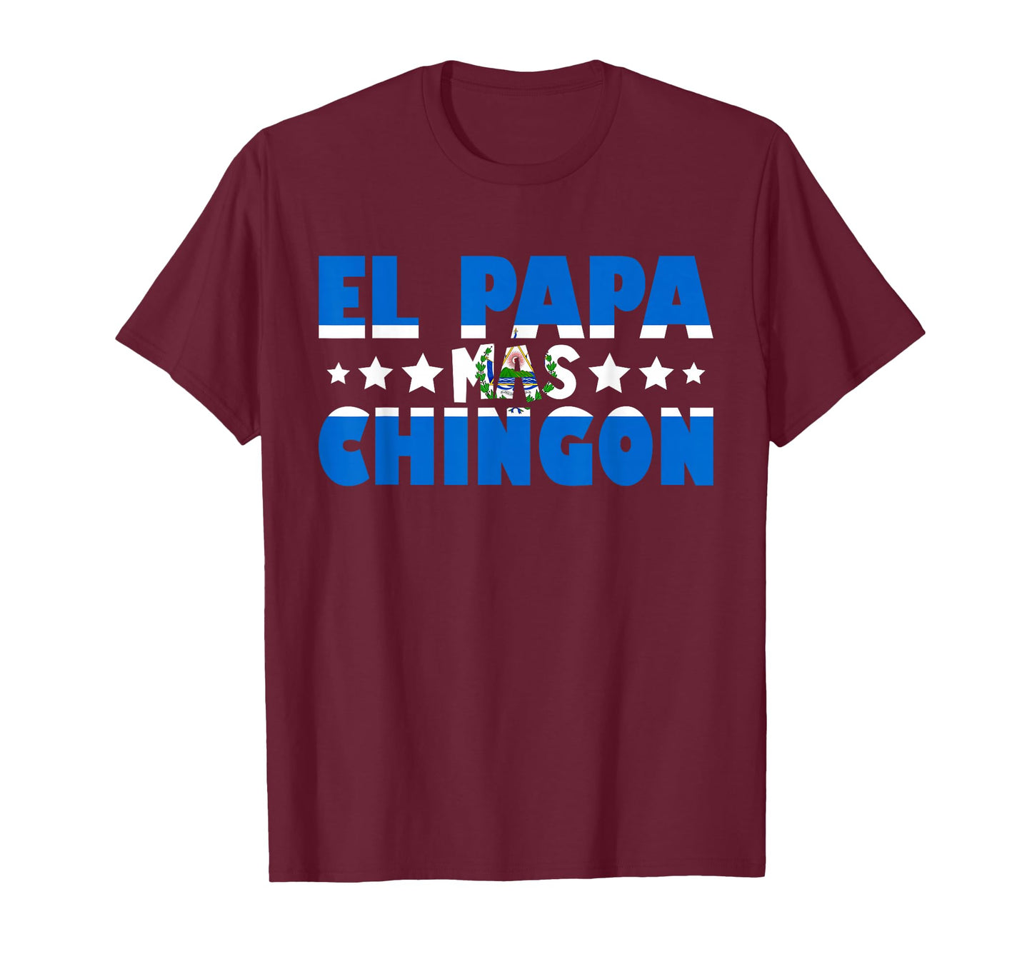 El Papa Mas Chingon El Salvador Flag Dad Funny Father's Day T-Shirt