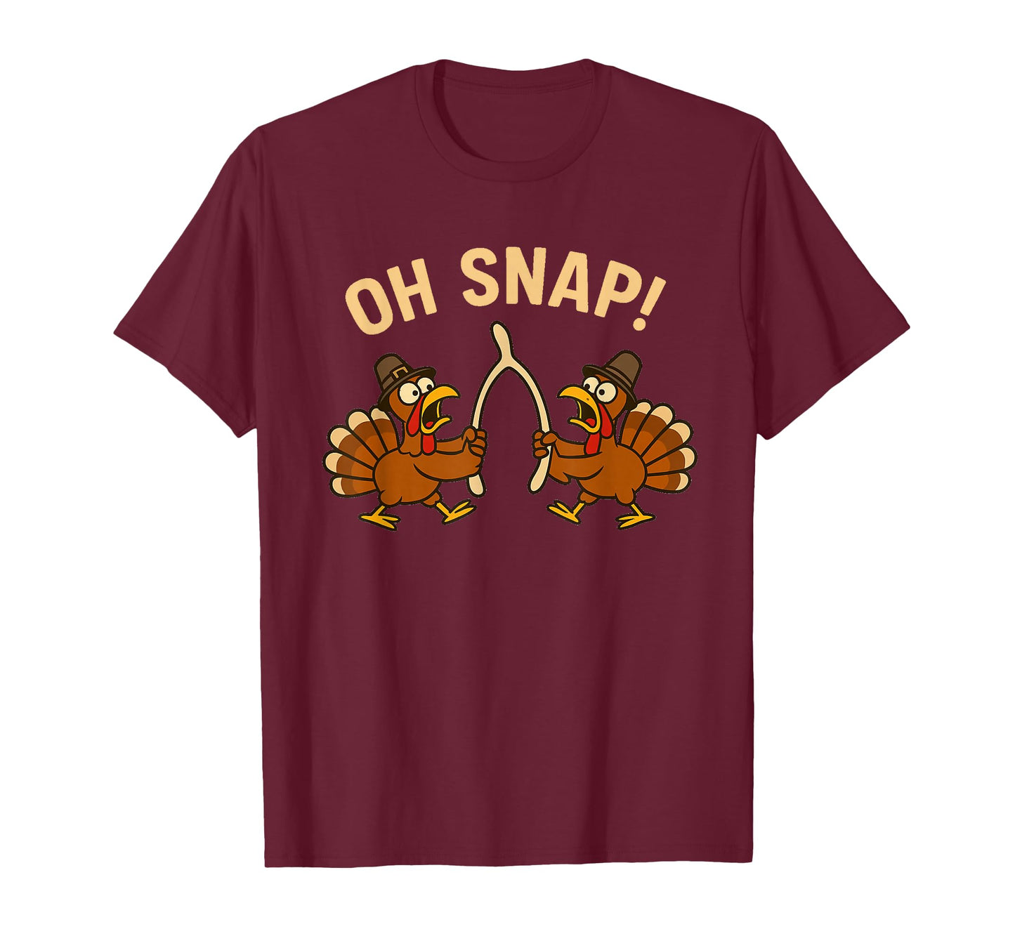 Funny Thanksgiving Cartoon Turkeys Wishbone Oh Snap! T-Shirt