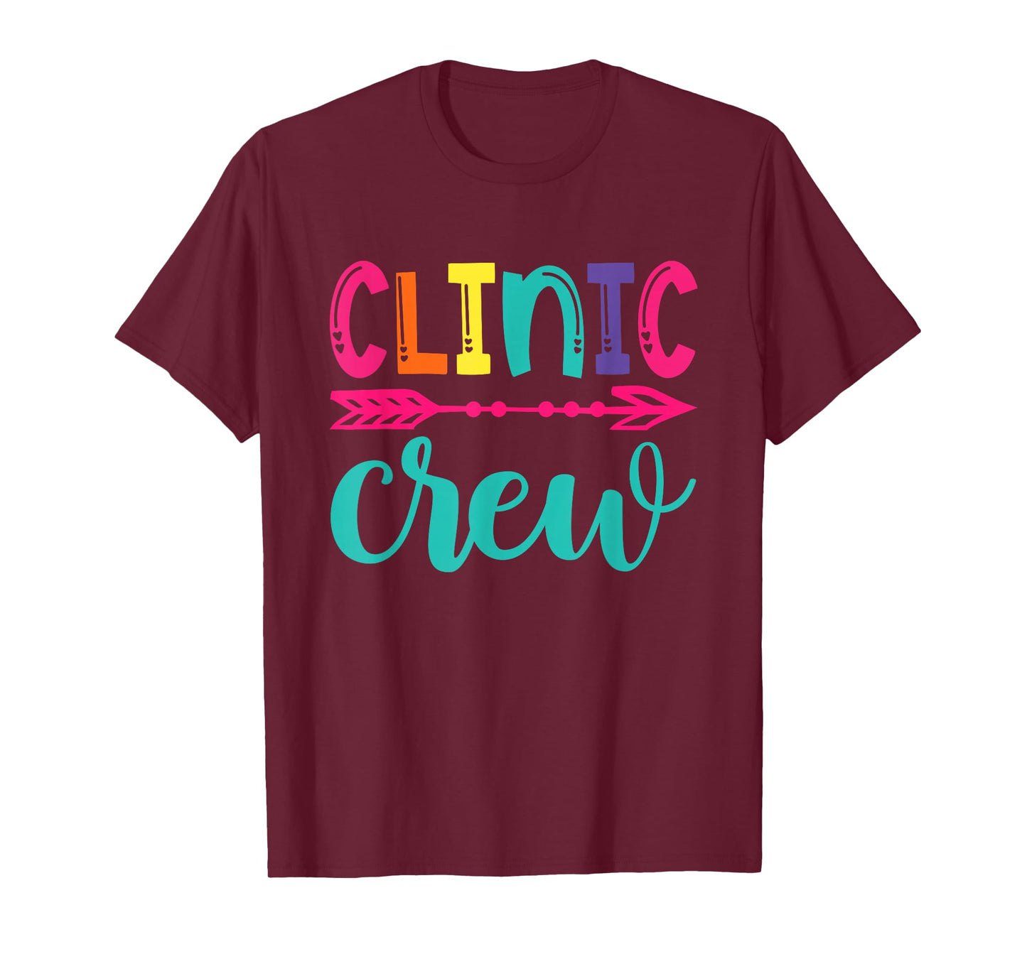 Clinic Crew Nurse Appreciation Essential Worker School Nurse T-Shirt