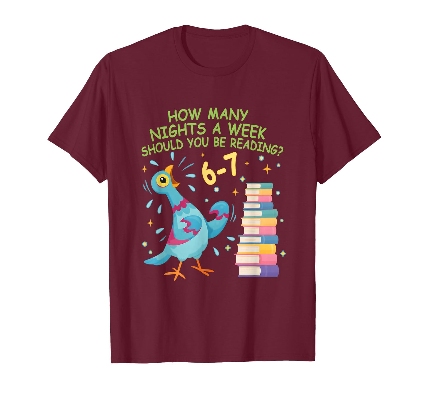 How Many Nights a Week Should You Read? 6–7 Fun Reading Meme T-Shirt