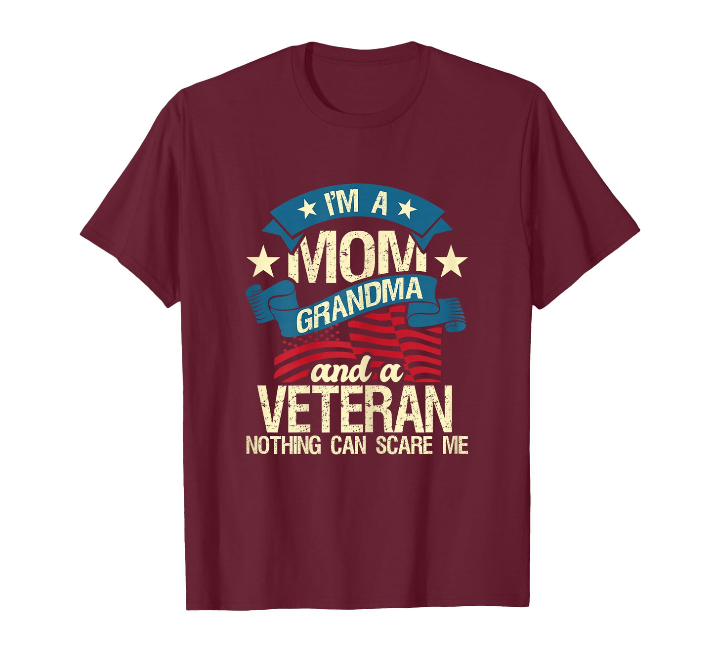 I'm A Mom Grandma And A Veteran - Patriotic American Flag Women T-Shirt