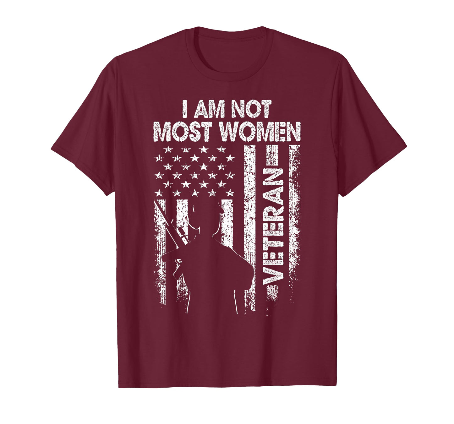 I Am Not Most Women Veteran Shirt Soldier Wife Mom Mother T-Shirt